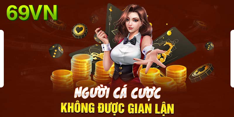 Người chơi tham gia không được sử dụng phần mềm để gian lận
